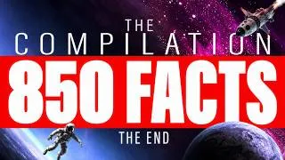 Thumbnail: The Ultimate MEGA Fact Compilation | 850 Facts You Can’t Miss!