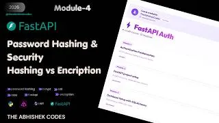 Thumbnail: #Module-4 | Password Hashing in FastAPI using Passlib & bcrypt | FastAPI Auth  | TheAbhishekCodes