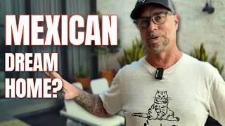 Thumbnail: Could This Be My Final Dream Home in Mexico? Join Me For a Look Inside My Home