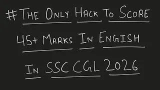 Thumbnail: The Only Hack to Score 45+ Marks in English in SSC CGL 2026