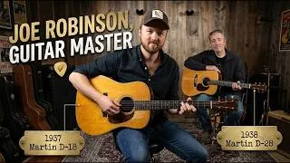 Thumbnail: Special Guest, Joe Robinson – Demoing Vintage Martin's (1937 D-18 and 1938 D-28)