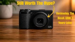 Thumbnail: Ricoh GR III Initial Thoughts – Is It Still Worth Buying in 2026?