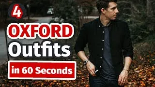 Thumbnail: 4 OXFORD Shirt OUTFITS in 60 Seconds | The Adult Man
