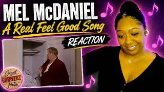 Thumbnail: First Time Reaction to Mel McDaniel - A Real Feel Good Song
