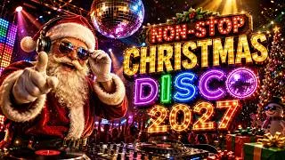 Thumbnail: 🎄 Disco Christmas Hits 2027 ✨ Greatest Christmas Songs Medley | Nonstop Party Mix