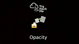 Thumbnail: Opacity Writeup | Tryhackme