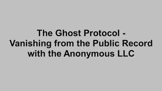 Thumbnail: The Step-by-Step Guide to Total Legal Anonymity.
