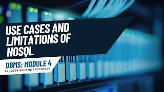 Thumbnail: Use Cases and Limitations of NoSQL | PCCST402 | KTU 2024 Scheme | Anna Thomas