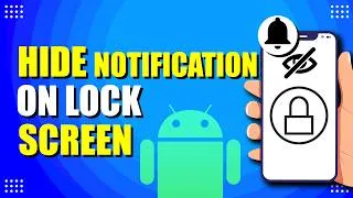Thumbnail: How To Hide Notification On Lock Screen On Android (Quick Guide)