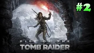 Thumbnail: Rise Of The Tomb Raider Walkthrough - Part 2 [PC] (1080p, 60fps)