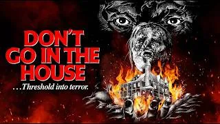 Thumbnail: Don't Go in the House (1979) | Full Cult Horror Movie | Dan Grimaldi | Charles Bonet | Bill Ricci