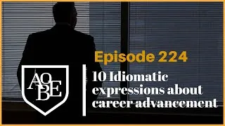 Thumbnail: 224 Idiomatic expressions about career advancement