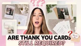 Thumbnail: Are Thank You Cards STILL Required? (What Brides Are Doing Now)