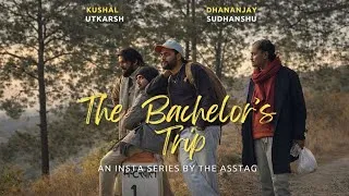 Thumbnail: The Bachelor's Trip Season 1 All Episodes | Kushal Dubey | Dhananjay Sharma | Sudhanshu Sharma