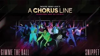 Thumbnail: FLASHBACK : A CHORUS LINE PH "GIMME THE BALL" Snippet