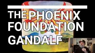 Thumbnail: The Phoenix Foundation - Gandalf | Viewer Request