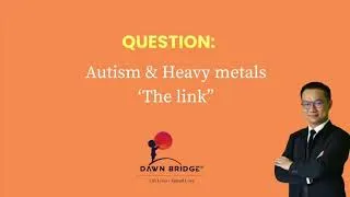 Thumbnail: Autism & Heavy Metals: Myth or Fact?