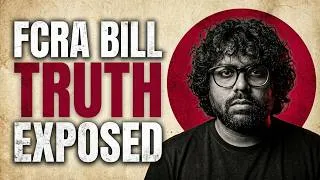 Thumbnail: 🚨Is Foreign Funding Destroying India? The FCRA 2026 Investigation #fcra #fcrabill