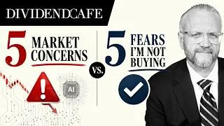 Thumbnail: Dividend Cafe - Five Things I Worry About and Five Things I Don’t