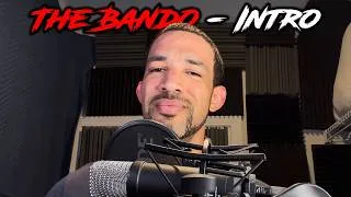 Thumbnail: The Bando Channel Intro