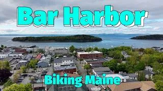 Thumbnail: Biking Through Bar Harbor Maine