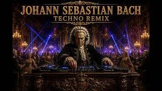 Thumbnail: 🎧🔊BACH REIMAGINED - Techno Remix