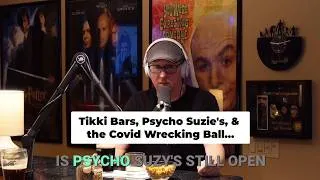 Thumbnail: Tiki Bars, Psycho Suzi's, & COVID's Hospitality Wrecking Ball! #podcast #storytime #tiki