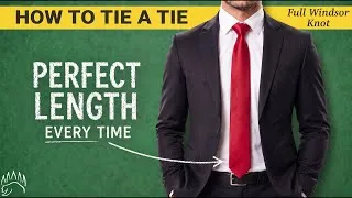Thumbnail: How to Tie a Tie + Perfect Length (SLOW & MIRRORED) — Full Windsor Knot