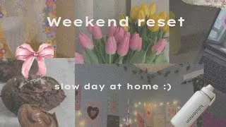 Thumbnail: Weekend Reset Routine | Slow Living Vibes at Home 🍪