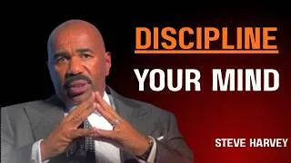 Thumbnail: Discipline Your Mind | Steve Harvey | Best Motivational Speech