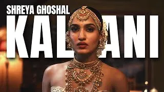 Thumbnail: Kalyani | Shreya Ghoshal | ARJN | KDS | Saniya Iyappan | FIFTY4 | RONN