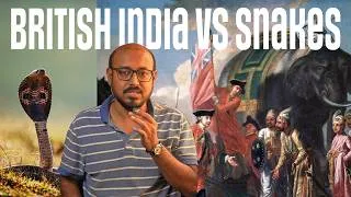 Thumbnail: British India's War on Snakes | Indian History