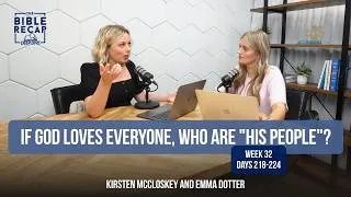 Thumbnail: Week 32 (Days 218-224): If God loves everyone, who are "His people"?