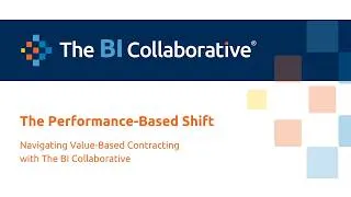 Thumbnail: PBC/Value-Based - The BI Collaborative
