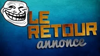 Thumbnail: Annonce: Le Retour de la chaîne!