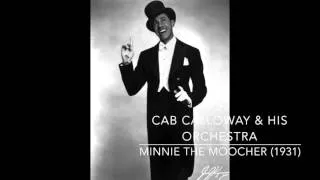 Thumbnail: Cab Calloway & His Orchestra: Minnie the Moocher (1931)