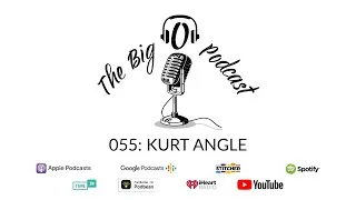 Thumbnail: The Big O Podcast: 055 - Kurt Angle