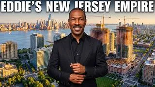 Thumbnail: Inside Eddie Murphy's MASSIVE New Jersey Empire…He's REBUILDING A City