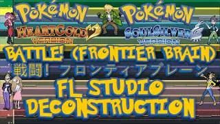 Thumbnail: Pokémon HeartGold/SoulSilver - BATTLE! (FRONTIER BRAIN) - 戦闘！フロンティアブレーン - FL Studio Deconstruction