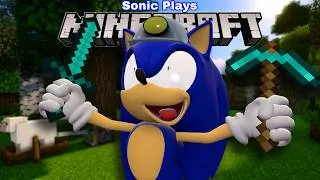 Thumbnail: Sonic Plays: MINECRAFT !!!