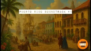 Thumbnail: Puerto Rico Soundtrack #1 | Colonial Flow - Rhythms of Progress