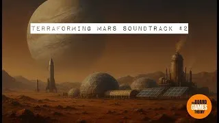 Thumbnail: Terraforming Mars Soundtrack #2 | Martian Balance - Eco-Colonial Hymn