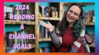 Thumbnail: Bookish Goals  Reading and Channel 2024 Goals