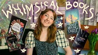 Thumbnail: whimsical books you should read (but they keep getting weirder) 🧚🌀