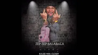 Thumbnail: Zep Zep Balabala - Boujee man