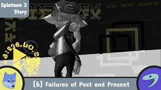 Thumbnail: Failures of Past and Present | Splatoon 3 Storymore, #6 (Ft. Masked and Martian)