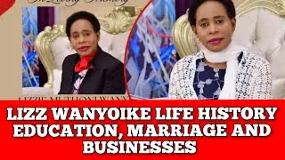 Thumbnail: LIZZIE WANYOIKE LIFE HISTORY AND HER 3 MULTIBLE BILLION BUSSINESSES! AND HER CAUSE OF DEATH