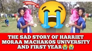 Thumbnail: HARRIET MORAA MACHAKOS UNIVERSITY GIRL😭😭 THIS IS EXACTLY WHAT HAPPENED