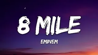 Thumbnail: Eminem - 8 Mile (Lyrics)