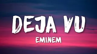 Thumbnail: Eminem - Deja Vu (Lyrics)